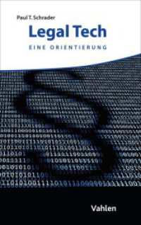 Legal Tech : Eine Orientierung （2023. XVIII, 183 S. mit Abbildungen. 224 mm）