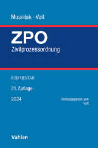 ドイツ民事訴訟法典コメンタール（第２１版）<br>Zivilprozessordnung : mit Gerichtsverfassungsgesetz （21. Aufl. 2024. XLIX, 3189 S. 240 mm）