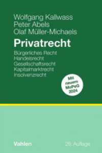 Privatrecht : Bürgerliches Recht, Handelsrecht, Gesellschaftsrecht, Kapitalmarktrecht, Insolvenzrecht （26. Aufl. 2024. XXIII, 560 S. 240 mm）
