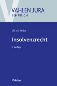 Insolvenzrecht (Vahlen Jura/Lehrbuch) （3. Aufl. 2025. XLIV, 758 S. 240 mm）