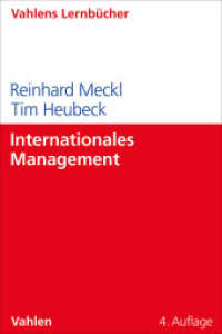 Internationales Management (Lernbücher für Wirtschaft und Recht) （4. Aufl. 2025. 350 S. mit zahlreichen Abbildungen und Tabellen. 240 mm）