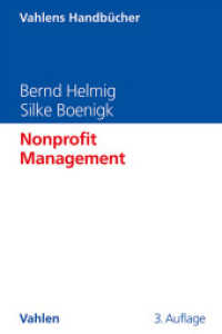 Nonprofit Management (Vahlens Handbücher der Wirtschafts- und Sozialwissenschaften) （3. Aufl. 2026. 280 S. mit zahlreichen Tabellen und Abbildungen. 240 mm）