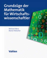 Grundzüge der Mathematik für Wirtschaftswissenschaftler （2025. 400 S. 260 mm）