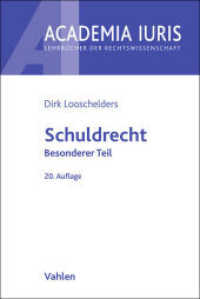 Schuldrecht Besonderer Teil. Schuldrecht BT (Academia Iuris) （20. Aufl. 2025. XLV, 684 S. 240 mm）