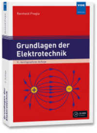 Grundlagen der Elektrotechnik, m. CD-ROM （9., durchges. Aufl. 2016. XIII, 530 S. 24 cm）