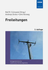 Freileitungen (Anlagentechnik für elektrische Verteilungsnetze) （3. Aufl. 2025. 336 S. 21 cm）