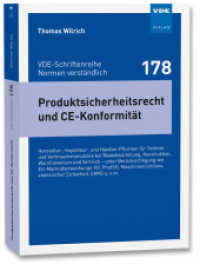 Produktsicherheitsrecht und CE-Konformität (VDE-Schriftenreihe - Normen verständlich 178) （Neuerscheinung. 2021. 543 S. 21 cm）