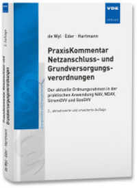 PraxisKommentar Netzanschluss- und Grundversorgungsverordnungen : Der aktuelle Ordnungsrahmen in der praktischen Anwendung NAV, NDAV, StromGVV und GasGVV （3. Aufl. 2025. 750 S. 21 cm）