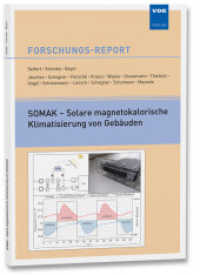 SOMAK - Solare magnetokalorische Klimatisierung von Gebäuden (Forschungs-Reports) （Neuerscheinung. 2021. II, 106 S. 29.7 cm）