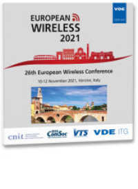 European Wireless 2021, CD-ROM : 26th European Wireless Conference 10-12 November 2021, Verona, Italy （Neuerscheinung. 2021. 147 S. 14 cm）