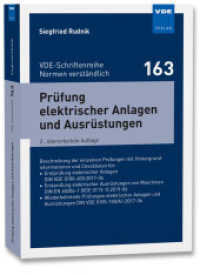 Prüfung elektrischer Anlagen und Ausrüstungen (VDE-Schriftenreihe - Normen verständlich 163) （2. Aufl. 2022. 509 S. 21 cm）