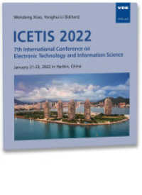 ICETIS 2022, CD-ROM : 7th International Conference on Electronic Technology and Information Science, January 21-23, 2022 in Harbin, China （Neuerscheinung. 2022. XIII, 748 S. 14 cm）
