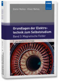 Grundlagen der Elektrotechnik zum Selbststudium : Band 3: Magnetische Felder （2. Aufl. 2023. 329 S. 210 mm）
