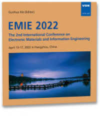 EMIE 2022, CD-ROM : The 2nd International Conference on Electronic Materials and InformationEngineering, April 15-17, 2022 in Hangzhou, China （Neuerscheinung. 2022. XIX, 1263 S. 14 cm）