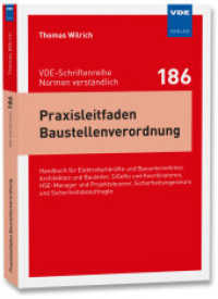 Praxisleitfaden Baustellenverordnung (VDE-Schriftenreihe - Normen verständlich 186) （Neuerscheinung. 2023. 376 S. 21 cm）