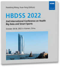 HBDSS 2022, CD-ROM : 2nd International Conference on Health Big Data and Smart Sports, October 28-30, 2022 in Xiamen, China （Neuerscheinung. 2023. VIII, 325 S. 14 cm）
