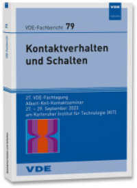 VDE-Fb. 79: Kontaktverhalten und Schalten : 27. VDE-Fachtagung Albert-Keil-Kontaktseminar, 27. - 29. September 2023 am Karlsruher Institut für Technologie (KIT) (VDE-Fachberichte) （Neuerscheinung. 2023. 207 S. 29.7 cm）