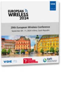 European Wireless 2024, CD-ROM : 29th European Wireless Conference September 09 - 11, 2024 in Brno, Czech Republic （Neuerscheinung. 2025. 215 S. 14 cm）