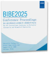BIBE 2025 : The 8th International Conference on Biological Information and Biomedical Engineering August 11-13, 2025, Guiyang, China （Neuerscheinung. 2025. VIII, 268 S. 14 cm）