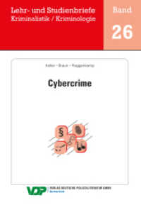 Cybercrime : Ungekürzte Ausgabe (Lehr- und Studienbriefe Kriminalistik / Kriminologie 26) （2020. 2020. 128 S. 0 Abb. 24 cm）