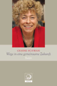 Wege in eine gemeinsame Zukunft : Reden （2010. 189 S. 20.5 cm）