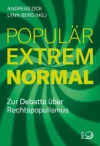 populär - extrem - normal : Zur Debatte über rechten Populismus