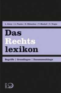 Das Rechtslexikon : Begriffe, Grundlagen, Zusammenhänge （2019. 320 S. 190 mm）