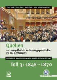 Quellen zur europäischen Verfassungsgeschichte im 19. Jahrhundert, CD-ROM Tl.3 : 1848-1870.  Institutionen und Rechtspraxis im gesellschaftlichen Wandel (Quellen zur europäischen Verfassungsgeschichte Tl.3) （2015. 190.0 mm）