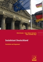 Sozialstaat Deutschland : Geschichte und Gegenwart (Politik- und Gesellschaftsgeschichte) 〈Bd.87〉