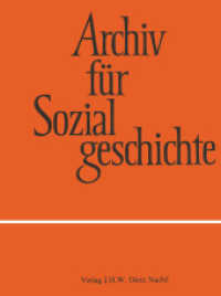 Archiv für Sozialgeschichte, Band 50 (2010) : Verwissenschaftlichung von Politik nach 1945 (Archiv für Sozialgeschichte / AfS 50) （2010. 726 S. 23.5 cm）