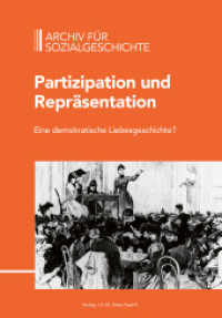 Archiv für Sozialgeschichte. Band 65 : Partizipation und Repräsentation Eine demokratische Liebesgeschichte? (Archiv für Sozialgeschichte / AfS 65) （2025. 600 S. 235 mm）