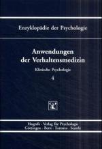 Anwendungen der Verhaltensmedizin (Enzyklopädie der Psychologie D/II/4) （2001. XXII, 827 S. 24 cm）