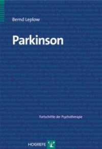 Parkinson (Fortschritte der Psychotherapie 29) （1. Auflage 2007. 2007. VI, 120 S. 24 cm）