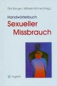 Handwörterbuch Sexueller Mißbrauch （2002. XVI, 779 S. 24 cm）
