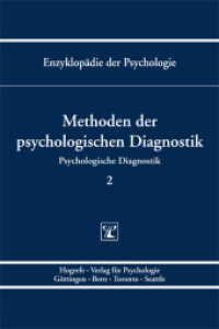 Methoden der Psychologischen Diagnostik (Enzyklopädie der Psychologie B/II/2) （1. Auflage 2011. 2011. XX, 476 S. m. Abb. u. Tab. 24 cm）
