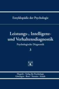 Leistungs-, Intelligenz- und Verhaltensdiagnostik (Enzyklopädie der Psychologie B/II/3) （1. Auflage 2011. 2011. XXI, 667 S. m. Tab. 24 cm）