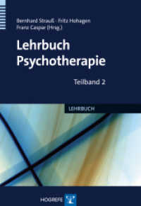 Lehrbuch Psychotherapie （2007. XIV, IX. 1636 S. 24 cm）