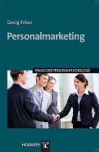 Personalmarketing (Praxis der Personalpsychologie) （1. Auflage 2010. 2009. VI, 112 S. 24 cm）