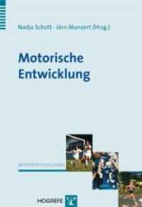 Motorische Entwicklung (Sportpsychologie 5) （1. Auflage 2010. 2010. 250 S. 24 cm）