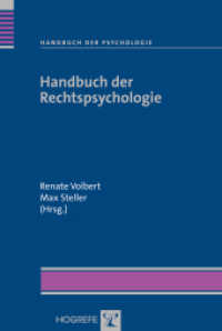 Handbuch der Rechtspsychologie (Handbuch der Psychologie 9) （1. Auflage 2008. 2008. 649 S. 25 Tabellen, 14 SW-Abb. 24 cm）