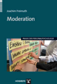 Moderation (Praxis der Personalpsychologie) （1. Auflage 2010. 2010. 100 S. 24 cm）