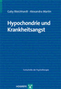 Hypochondrie und Krankheitsangst (Fortschritte der Psychotherapie 41) （1. Auflage 2010. 2010. 90 S. 24 cm）