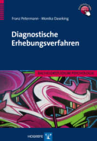 Diagnostische Erhebungsverfahren (Bachelorstudium Psychologie) （1. Auflage 2015. 2015. 362 S. 24 cm）