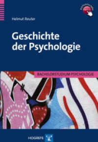 Geschichte der Psychologie (Bachelorstudium Psychologie 21) （1. Auflage 2014. 2014. 255 S. 24 cm）