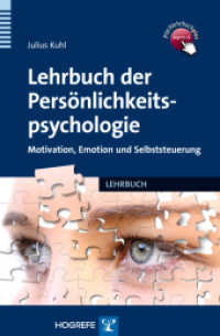Lehrbuch der Persönlichkeitspsychologie : Motivation, Emotion und Selbststeuerung (Lehrbuch) （2010. 584 S. m. Abb. 24 cm）