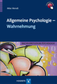 Allgemeine Psychologie - Wahrnehmung (Bachelorstudium Psychologie 18) （1. Auflage 2014. 2014. 370 S. m. zahlr. Abb. 24 cm）