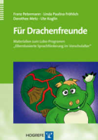Für Drachenfreunde : Materialien zum Lobo-Programm "Elternbasierte Sprachförderung im Vorschulalter" （1. Auflage 2010. 2009. o. Pag. 29.7 cm）