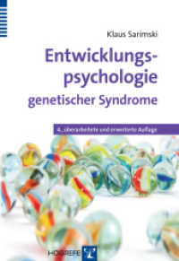 Entwicklungspsychologie genetischer Syndrome （4., überarb. u. erw. Aufl. 2014. 728 S. 24 cm）