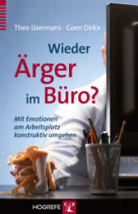 Wieder Ärger im Büro? : Mit Emotionen am Arbeitsplatz konstruktiv umgehen （1. Auflage 2012. 2012. 74 S. 20.7 cm）