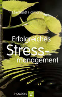 Erfolgreiches Stressmanagement （1. Auflage 2013. 2012. 252 S. 20.7 cm）